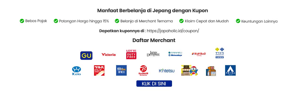 Manfaat Berbelanja di Jepang dengan Kupon KLIK DI SINI