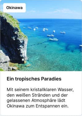 Okinawa Ein tropisches Paradies – Mit seinem kristallklaren Wasser, den weißen Stränden und der gelassenen Atmosphäre lädt Okinawa zum Entspannen ein.
