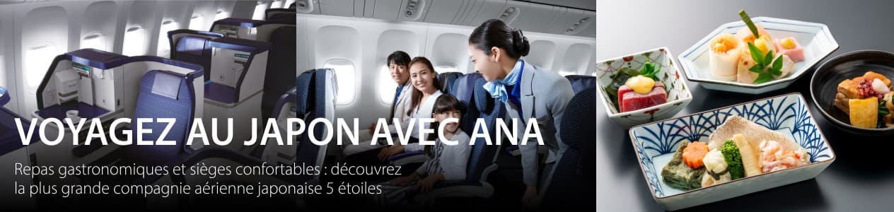 Voyagez au Japon avec ANA Repas gastronomiques et sièges confortables : découvrez la plus grande compagnie aérienne japonaise 5 étoiles