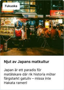 Fukuoka Njut av Japans matkultur – Japan är ett paradis för matälskare där rik historia möter färgstarkt gatuliv – missa inte Hakata ramen!