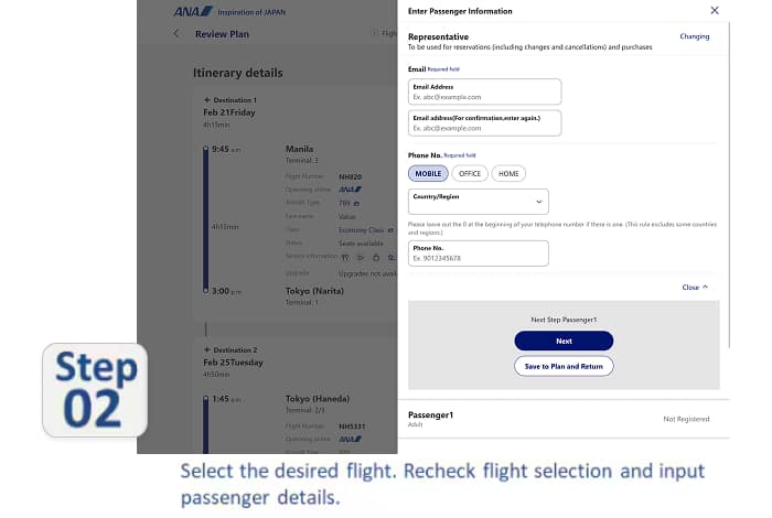 Step02 Select the desired flight. Recheck flight selection and input passenger details.