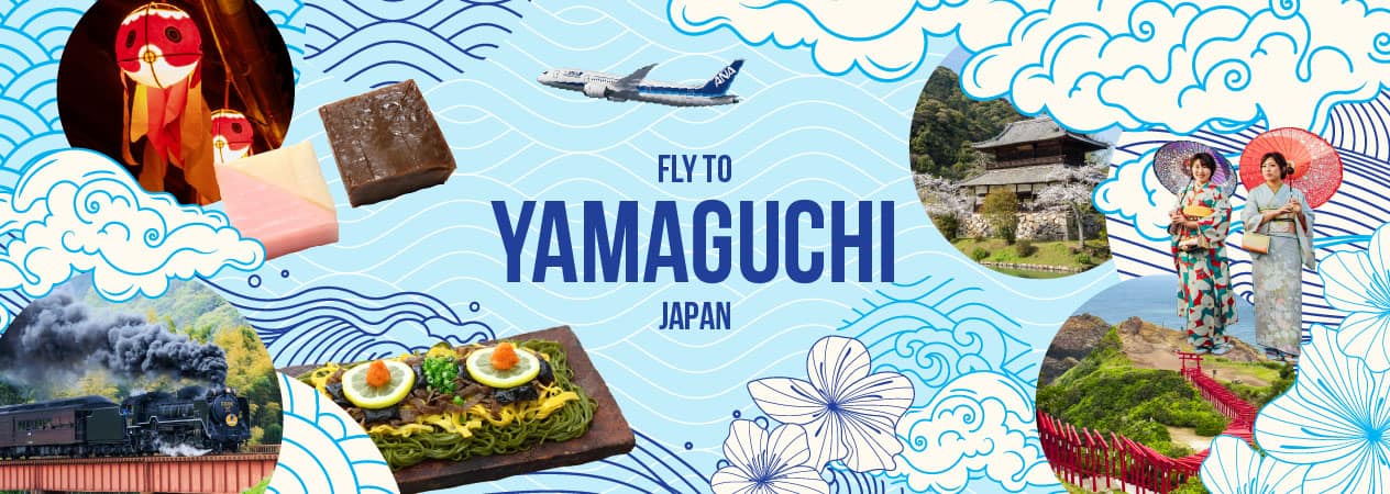 FLY TO YAMAGUCHI JAPAN