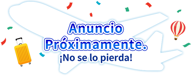 Anuncio próximamente. ¡No se lo pierda!