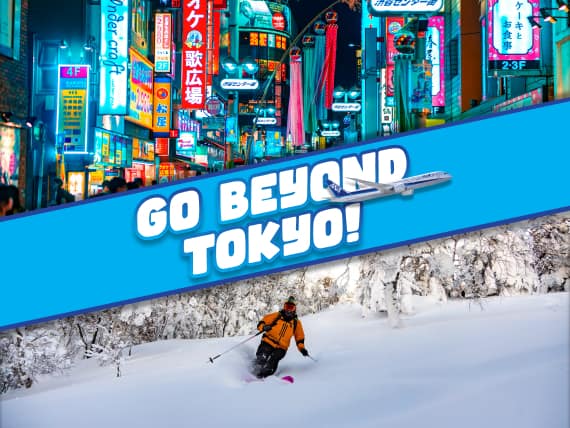 GO BEYOND TOKYO!